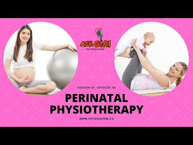  20:25 NOW PLAYING Perinatal Physiotherapy (S2 Ep 6)